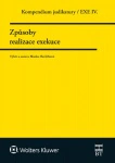 Kompendium judikatury. Způsoby realizace exekuce, 4. díl Wolters Kluwer ČR, a. s.