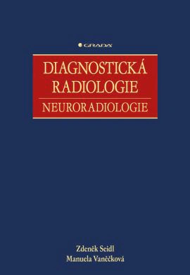 Diagnostická radiologie - neuroradiologie Grada Diagnostická radiologie - neuroradiologie Grada
