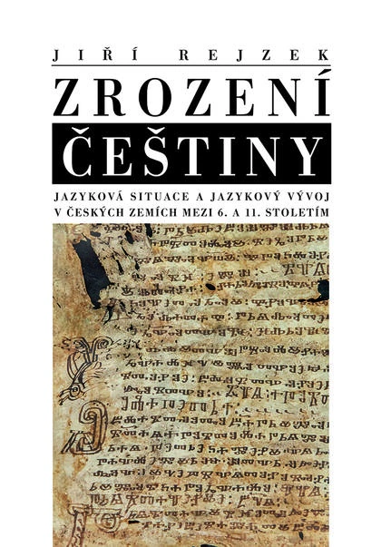 Zrození češtiny NLN - Nakladatelství Lidové noviny