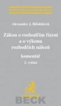 Zákon o rozhodčím řízení a o výkonu rozhodčích nálezů, komentář, 2. vydání C.H.Beck