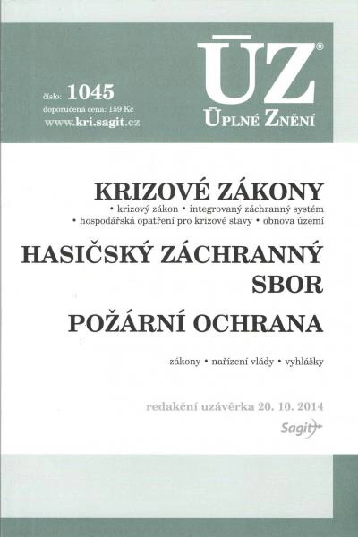 ÚZ č.1045 Krizové zákony, HZS, Požární ochrana, Obnova území Nakladatelství Sagit