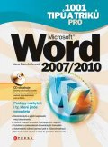 1001 tipů a triků Microsoft Word 2007/2010 Computer Press