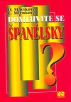 Domluvíte se španělsky? NS Svoboda Domluvíte se španělsky? NS Svoboda