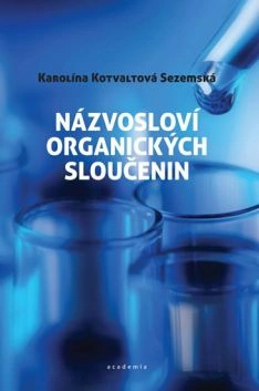 Názvosloví organických sloučenin Academia