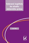 Vybrané kapitoly ke studiu ústavního práva Václav Klemm