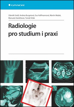 Radiologie pro studium i praxi Grada Radiologie pro studium i praxi Grada