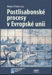 Postlisabonské procesy v Evropské unii Masarykova univerzita Brno - Mezinárodní politologický ústav