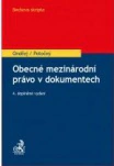 Obecné mezinárodní právo v dokumentech, 4. vydání C.H.Beck Obecné mezinárodní právo v dokumentech, 4. vydání C.H.Beck