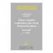 Zákon o úpadku a způsobech jeho řešení (insolvenční zákon) komentář C.H.Beck Zákon o úpadku a způsobech jeho řešení (insolvenční zákon) komentář C.H.Beck