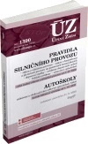 ÚZ č.1390 Pravidla silničního provozu, Autoškoly Nakladatelství Sagit ÚZ č.1390 Pravidla silničního provozu, Autoškoly Nakladatelství Sagit