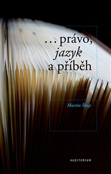...právo, jazyk a příběh 