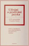 Užívání a prožívání jazyka Karolinum