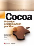 Cocoa - průvodce programováním pro Mac Computer Press
