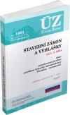 ÚZ č.1601 Nový stavební zákon a vyhlášky 2024 Nakladatelství Sagit