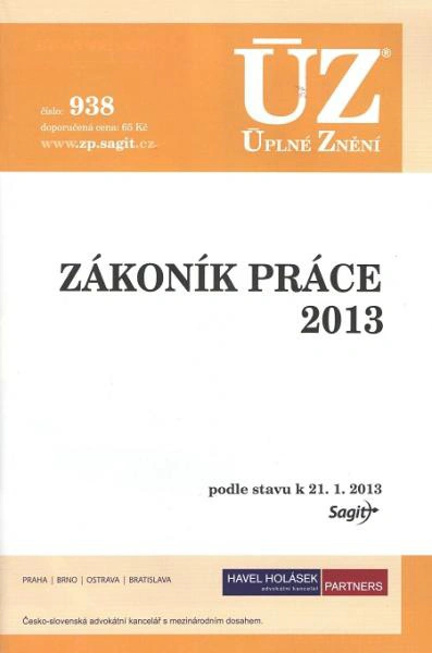 ÚZ č.938 Zákoník práce 2013 Nakladatelství Sagit