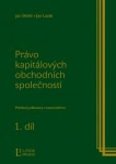 Právo kapitálových obchodních společností 1. + 2. díl Linde Praha Právo kapitálových obchodních společností 1. + 2. díl Linde Praha