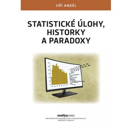 Statistické úlohy, historky a paradoxy Matfyzpress