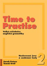 Time to Practise 2 - neslovesné jevy a souhrnné testy + mp3 nahrávky Polyglot