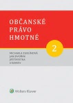 Občanské právo hmotné 2 - Díl druhý: Rodinné právo Wolters Kluwer ČR, a. s. Občanské právo hmotné 2 - Díl druhý: Rodinné právo Wolters Kluwer ČR, a. s.