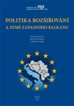 Politika rozšiřování a země západního balkánu Metropolitní univerzita Praha Politika rozšiřování a země západního balkánu Metropolitní univerzita Praha