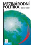 Mezinárodní politika, 4. vydání Ekopress Mezinárodní politika, 4. vydání Ekopress