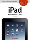 iPad - průvodce s tipy a triky Computer Press iPad - průvodce s tipy a triky Computer Press