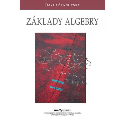 Základy algebry Matfyzpress Základy algebry Matfyzpress