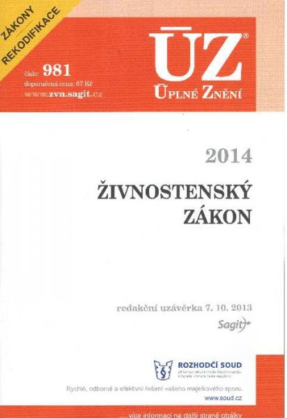 ÚZ č.981 Živnostenský zákon - zákony po rekodifikaci 2014 Nakladatelství Sagit ÚZ č.981 Živnostenský zákon - zákony po rekodifikaci 2014 Nakladatelství Sagit