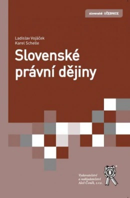 Slovenské právní dějiny Aleš Čeněk s.r.o.