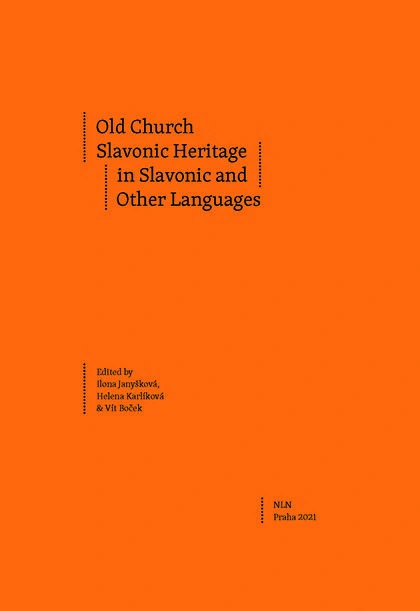 Old Church Slavonic Heritage NLN - Nakladatelství Lidové noviny