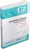 ÚZ č.1396 Stavební zákon, vyhlášky a další předpisy Nakladatelství Sagit