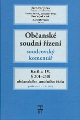 Občanské soudní řízení - soudcovský komentář - kniha IV. - § 201-250t Havlíček Brain Team