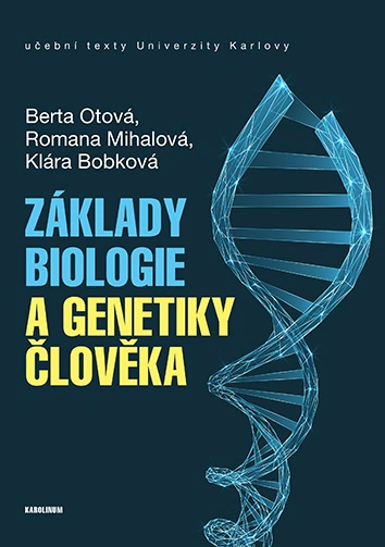 Základy biologie a genetiky člověka Karolinum Základy biologie a genetiky člověka Karolinum