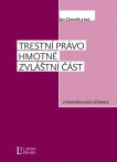Trestní právo hmotné zvláštní část Linde Praha Trestní právo hmotné zvláštní část Linde Praha