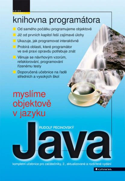 Myslíme objektově v jazyku Java - kompletní učebnice pro začátečníky, 2. vydání Grada