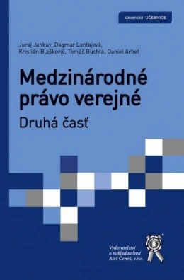 Medzinárodné právo verejné - Druhá časť Aleš Čeněk s.r.o. Medzinárodné právo verejné - Druhá časť Aleš Čeněk s.r.o.