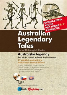 Australské legendy - Australian Legendary Tales EDIKA Australské legendy - Australian Legendary Tales EDIKA