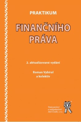 Praktikum finančního práva, 2. vydání Aleš Čeněk s.r.o.