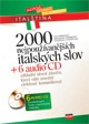 2000 nejpoužívanějších italských slov+6 audio CD EDIKA