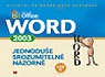 MS Office Word 2003, jednoduše, srozumitelně, názorně Computer Press