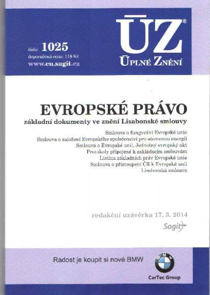 ÚZ č.1025 Evropské právo 2014 Nakladatelství Sagit ÚZ č.1025 Evropské právo 2014 Nakladatelství Sagit