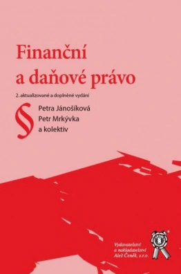 Finanční a daňové právo, 2. vydání Aleš Čeněk s.r.o.