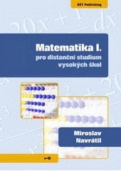Matematika I., pro distanční studium vysokých škol KEY Publishing