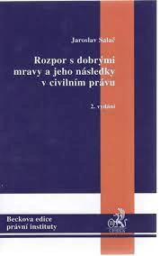 Rozpor s dobrými mravy a jeho následky v civilním pr.,2.vyd. 