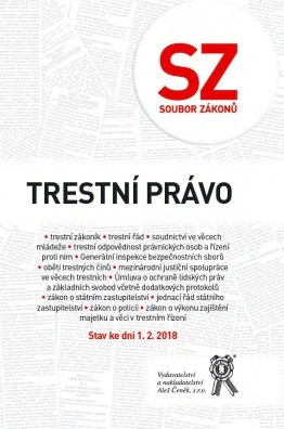 Soubor zákonů. Trestní právo - Stav ke dni 1. 2. 2018 