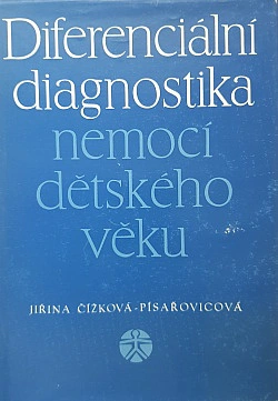 Diferenciální diagnostika nemocí dětského věku Státní zdravotnické nakladatelství