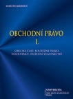 Obchodní právo I. Univerzita Jana Amose Komenského Praha Obchodní právo I. Univerzita Jana Amose Komenského Praha