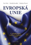 Evropská unie, 3., aktualizované, rozšířené a doplněné vydání Centrum pro studium demokracie a kultury Evropská unie, 3., aktualizované, rozšířené a doplněné vydání Centrum pro studium demokracie a kultury