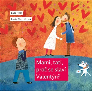 Mami, tati, proč se slaví Valentýn?  Akropolis