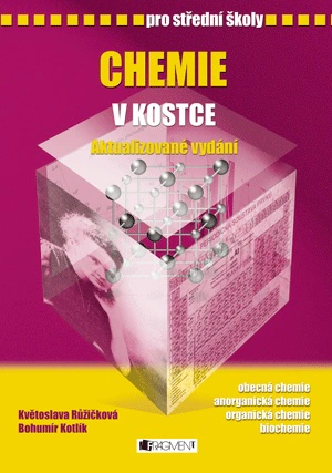 Chemie v kostce pro SŠ Fragment Chemie v kostce pro SŠ Fragment